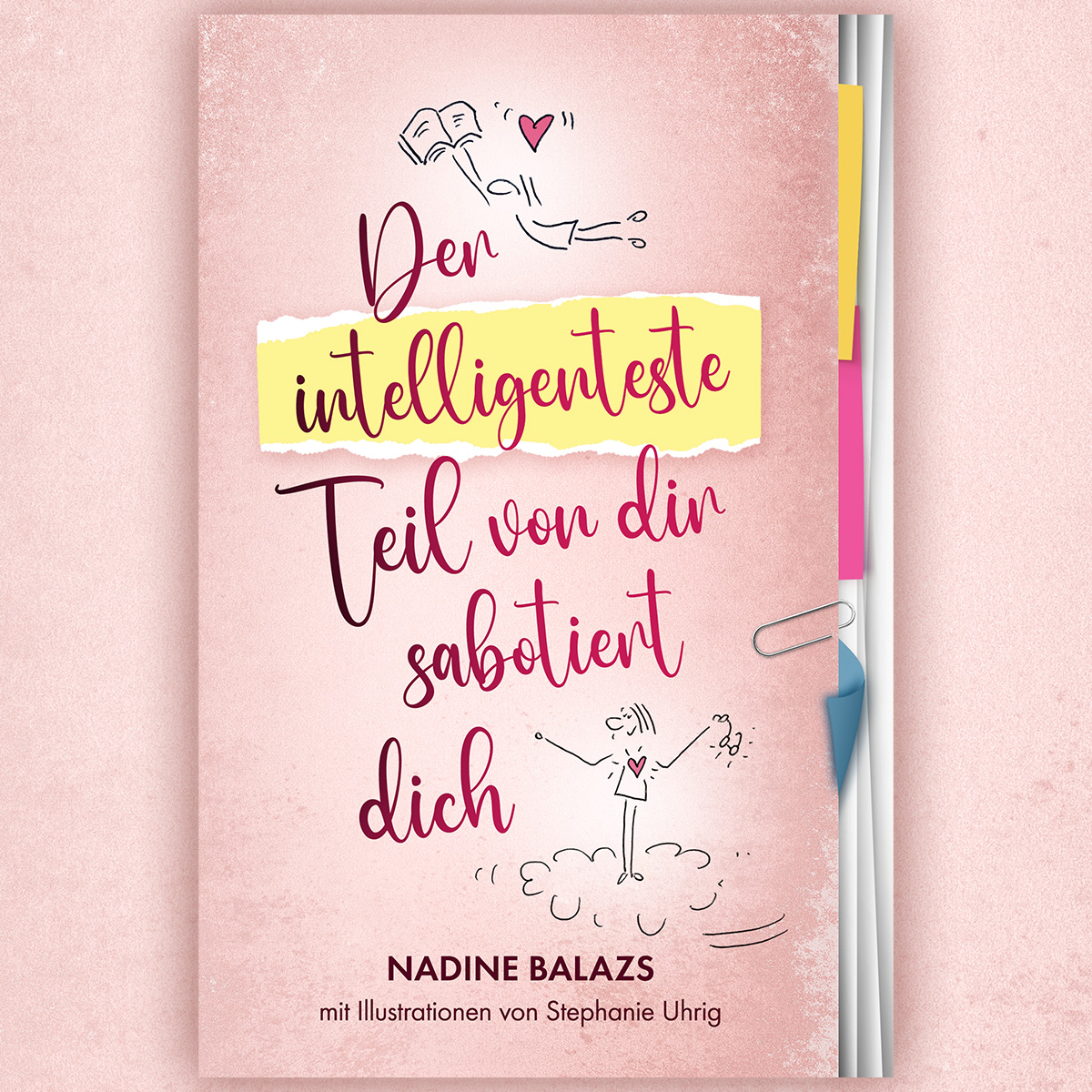 Der intelligenteste Teil von dir sabotiert dich